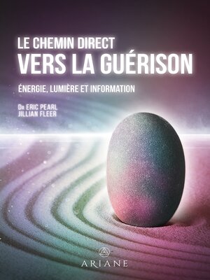 cover image of Le chemin direct vers la guérison